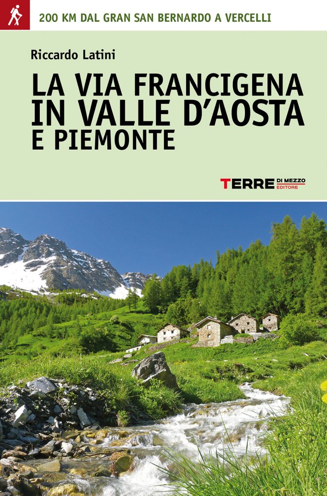 La Via Francigena in Valle d’Aosta e Piemonte