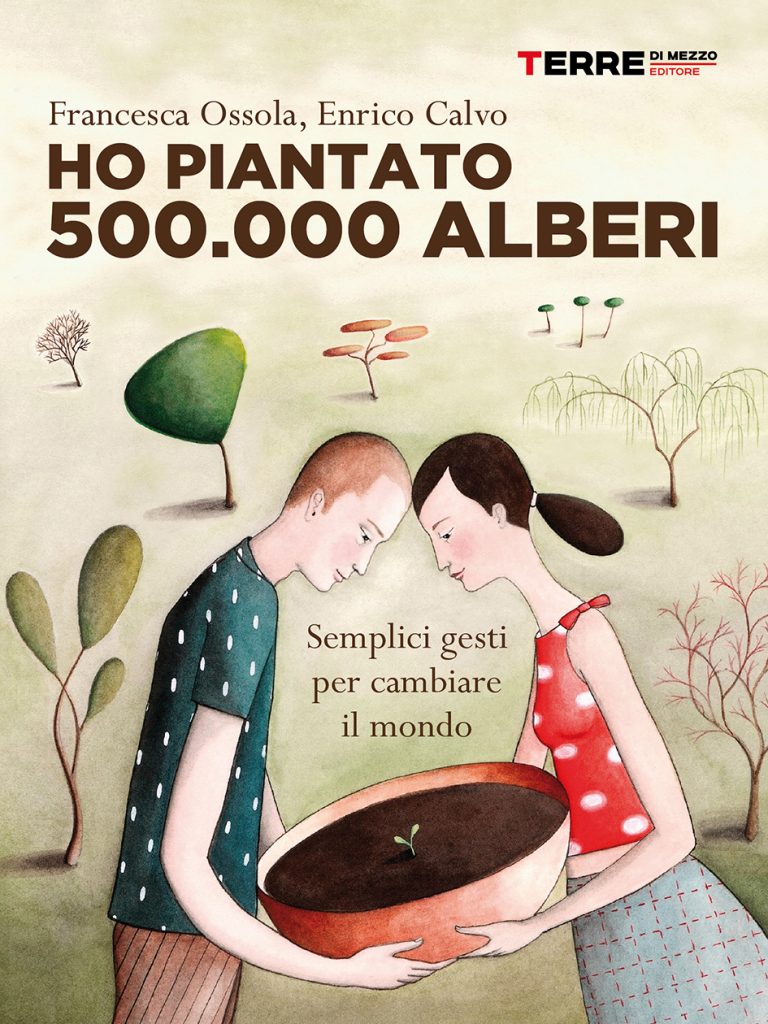 Risultato immagini per HO PIANTATO 500000 ALBERI