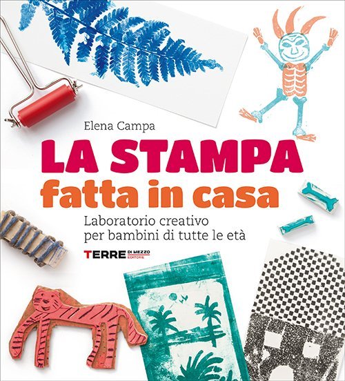 La stampa fatta in casa - Terre di mezzo