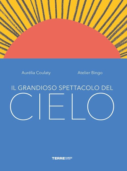 Il grandioso spettacolo del cielo