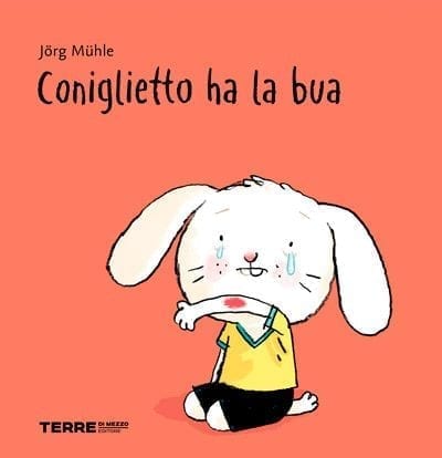 Coniglietto ha la bua - copertina