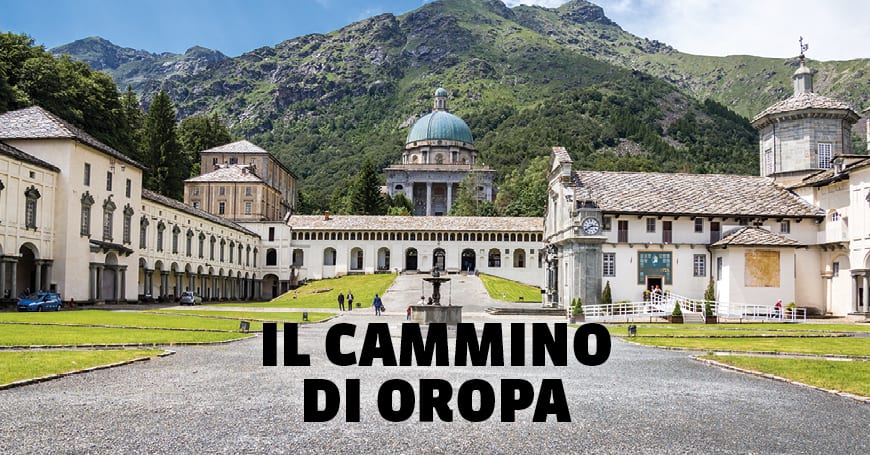 Il Cammino di Oropa: tutto quello che c’è da sapere