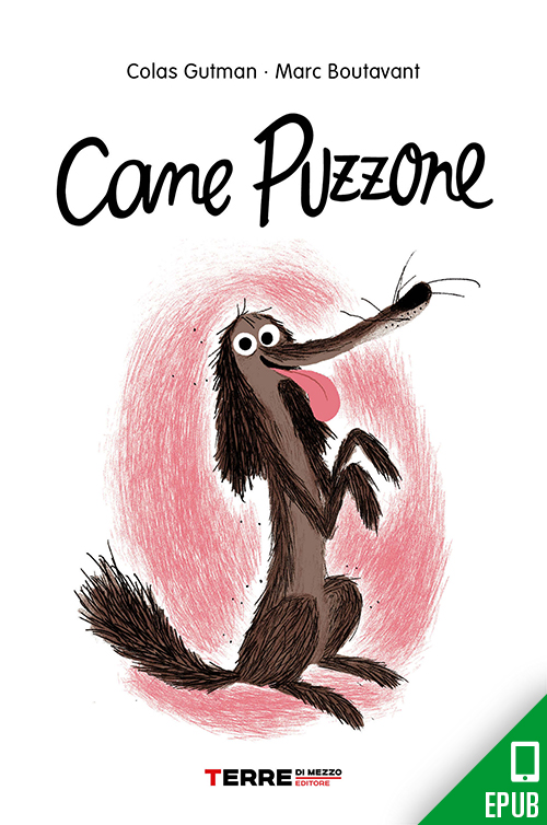 Cane puzzone va Parigi - Colas Gutman - Libro - Terre di Mezzo -  Acchiappastorie