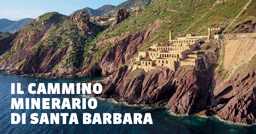 Il Cammino minerario di Santa Barbara: tutto quello che c’è da sapere