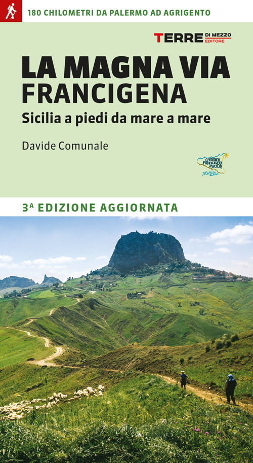 la magna via francigena