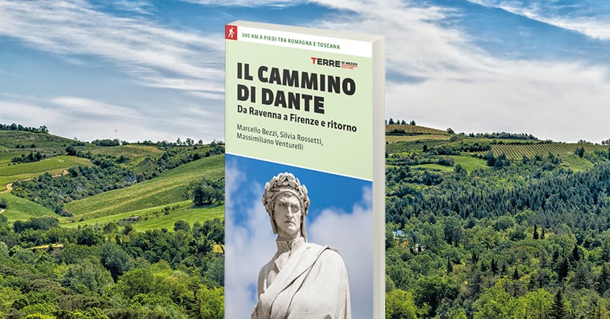 Il Cammino di Dante: tutto quello che c’è da sapere