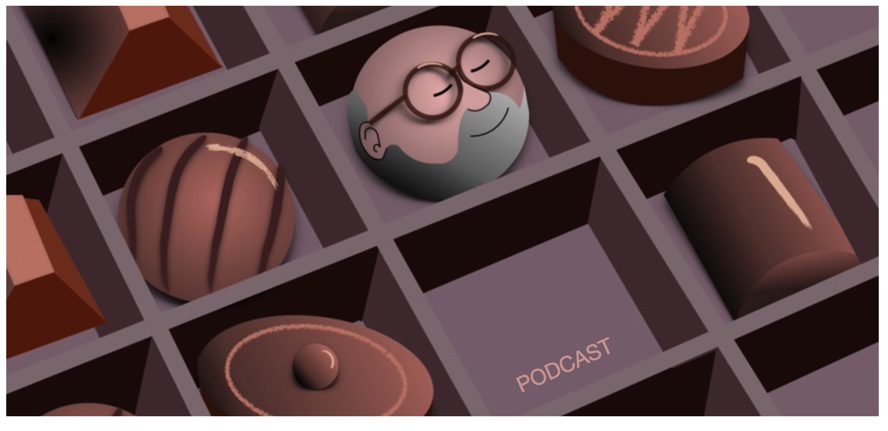 Cioccolatini, il podcast sulle sorprese della vita