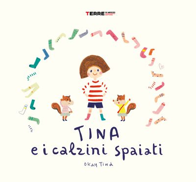 Tina e i calzini spaiati - Terre di mezzo