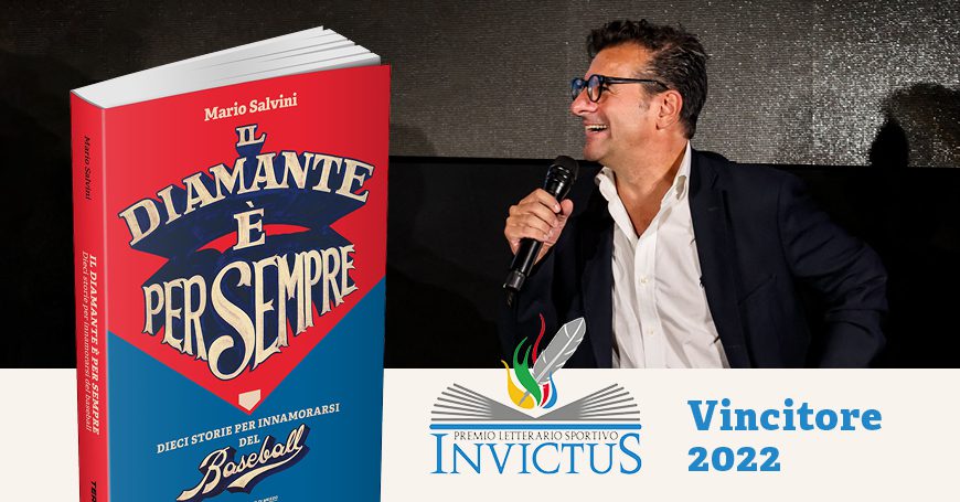 Mario Salvini vince il Premio Letterario Sportivo Invictus con “Il diamante è per sempre”