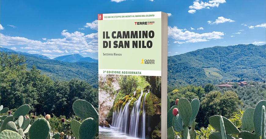 Il Cammino di San Nilo: tutto quello che c’è da sapere