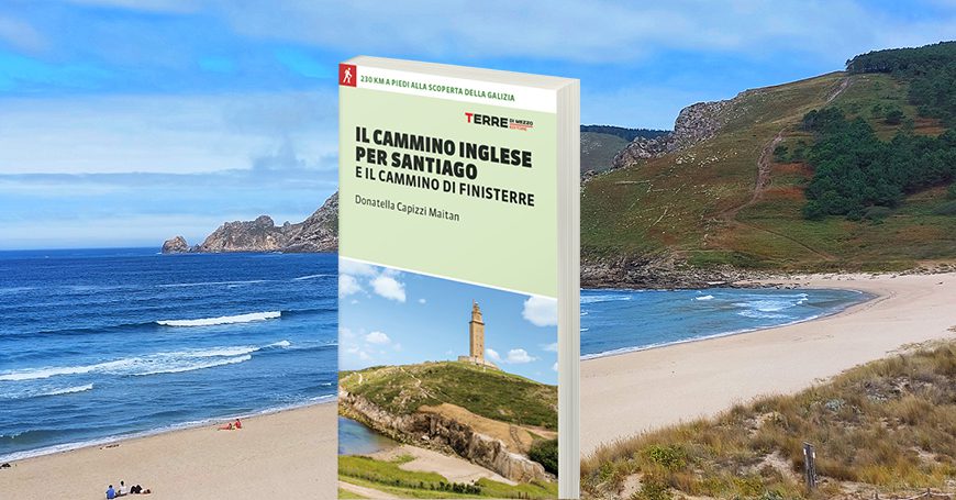 Il Cammino di Finisterre: tutto quello che c’è da sapere