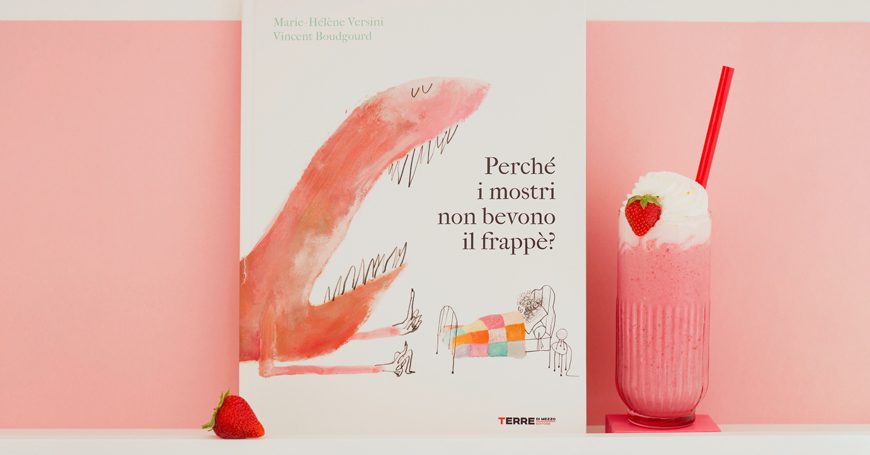 Un libro, una ricetta. Il frappè alle fragole dei mostri!