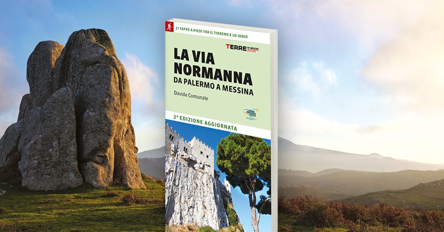 La via Normanna: tutto quello che c’è da sapere