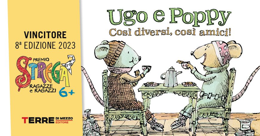 “Ugo e Poppy” ha vinto il Premio Strega Ragazze e Ragazzi 2023, categoria 6+