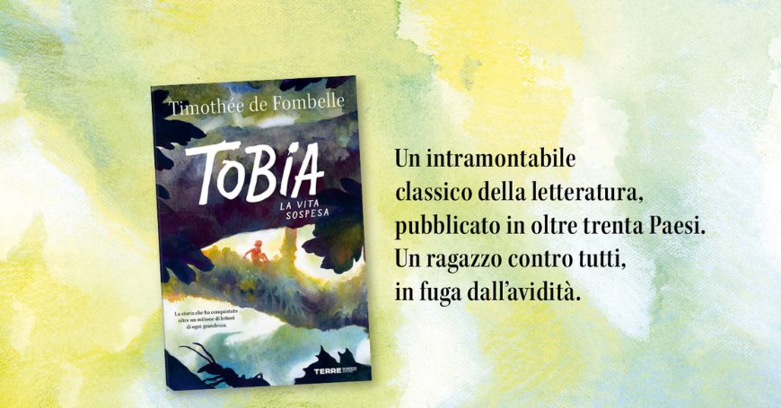 Il capolavoro di Timothée de Fombelle in una nuova edizione